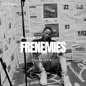 Frenemies (Explicit)