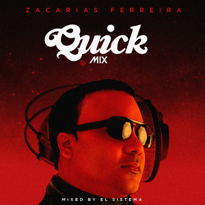 Quickmix: Zacarias Ferreira