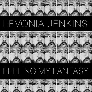 Feeling My Fantasy (Explicit)