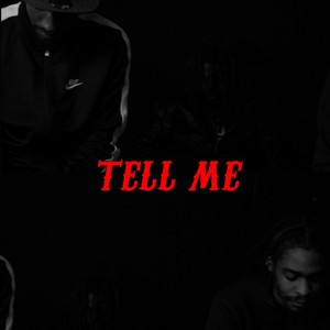 Tell Me (Explicit)