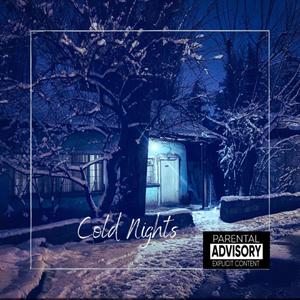 Cold Nights (Explicit)