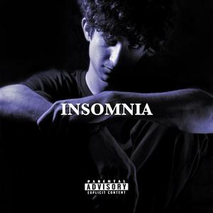 INSOMNIA (Explicit)