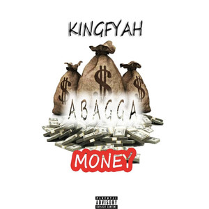 Abagga Money (Explicit)