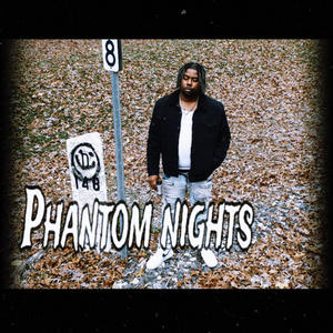 Phantom Nightz (Explicit)