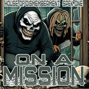 On A Mission (feat. Spek One) [Explicit]