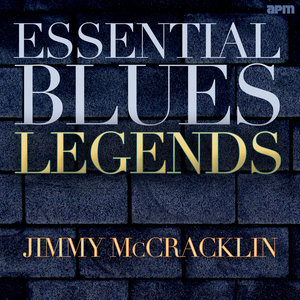 Essential Blues Legends - Jimmy Mccracklin