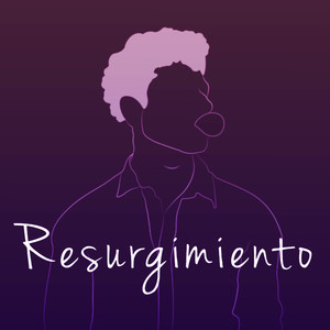 Resurgimiento (Explicit)