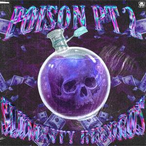 POISON Pt. 2 (Explicit)