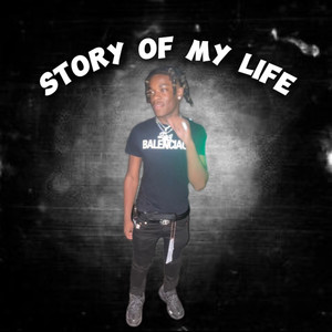 Story of My Life (Explicit)