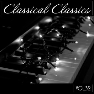 Classical Classics, Vol. 32