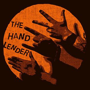 The Hand Lender (Explicit)