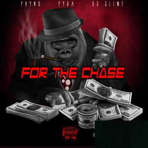 For the chase (feat. Pyga)