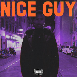 Nice Guy (Explicit)