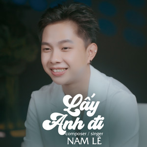 Lấy Anh Đi