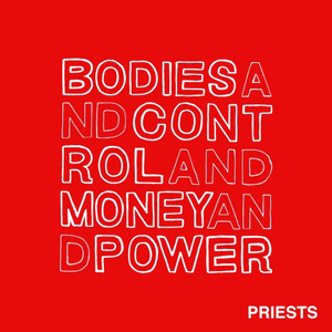 Bodies and Control and Money and Power