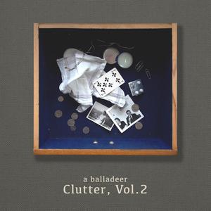 Clutter, Vol. 2 (so far...)