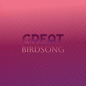 Great Birdsong