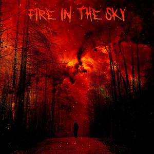 Fire In The Sky (feat. Joey Munson)