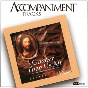 Greater Than Us All Accompaniment Tracks