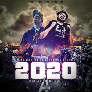 2020 (feat. Pharmacist Chris) (Explicit)