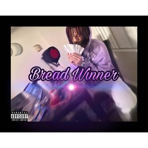 Bread Winner (Explicit)