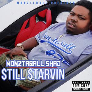 Still Starvin' (Explicit)