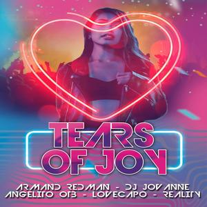 Tears Of Joy (feat. Reality & Angelito OTB)