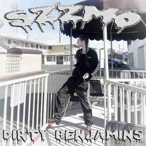 dirty benjamins (Explicit)