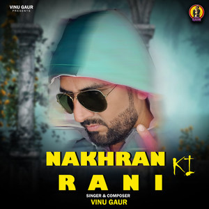 Nakhran Ki Rani