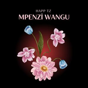Mpenzi Wangu (Explicit)