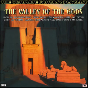 The Valley Of The Gods The Ultimate Fantasy Playlist