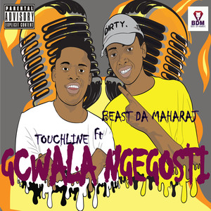 Gcwala ngeGosti (Explicit)