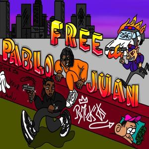 Free Pablo Juan (Explicit)