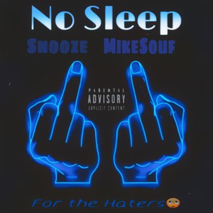 No Sleep (Explicit)