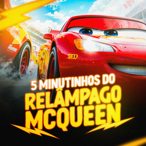 5 MINUTINHOS DO RELÂMPAGO MCQUEEN