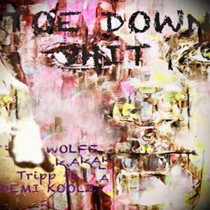 Toe Down **** (feat. Koolz) [Explicit]