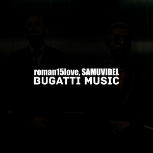 Bugatti Music (Explicit)