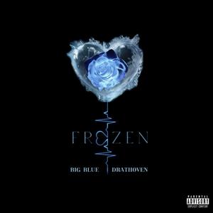 FROZEN (FREESTYLE) (Explicit)