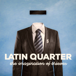 Latin Quarter - You and Me