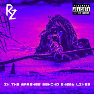 In The Marshes Behind Enemy Lines (Explicit)