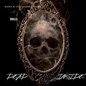 Dead Inside (Explicit)