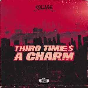 Third Times A Charm (Explicit)