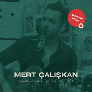 Makaram Sarı Bağlar (Akustik)