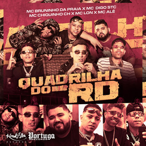 Quadrilha do Rd (Explicit)