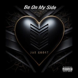 Be On My Side (Explicit)