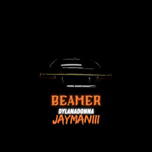 Beamer (feat. Jaymaniii & Dylanadonna) [Eunoia radio] [Explicit]