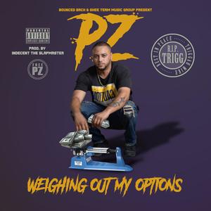 Weighing Out My Options (Explicit)