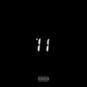 11 (feat. SCUZIII) [Explicit]