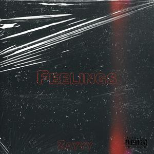 Feelings (Explicit)