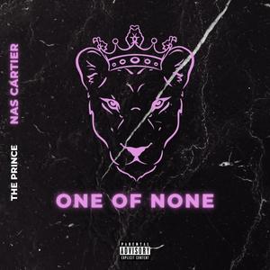 One Of None (Explicit)